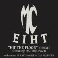 Ao - Hit the Floor - Remixes / MC Eiht