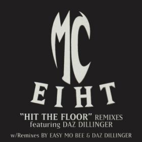 Hit the Floor (Daz Remix Radio Edit) / MC Eiht