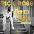 Rick Ross̋/VO - Pinned to the Cross feat. Finn Matthews
