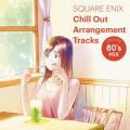 Ao - SQUARE ENIX Chill Out Arrangement Tracks - AROUND 80fs MIX / SQUARE ENIX MUSIC