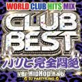 Ao - CLUB BEST verDHipHopDRB -psS- / DJ PARTY KING