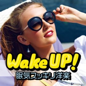 Ao - Wake UP!CXbLmy / PARTY HITS PROJECT