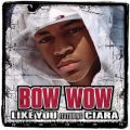 Bow Wow̋/VO - Like You (Instrumental w/Background Vocals) feat. Ciara