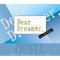 Ao - wDear Dreamer,x verDQUELL / QUELL^aAH(CV:x)Ax{pm(CV:RGN)Av됯(CV:@)Av뗬(CV:)