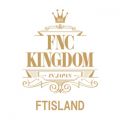 アルバム - Live 2015 FNC KINGDOM / FTISLAND