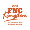 Flower Rock (Live 2013 FNC KINGDOM -Fantastic & Crazy-Part2@Nippon Budokan, Tokyo)
