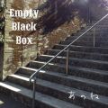 Empty Black Box̋/VO - ̂