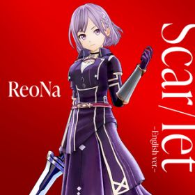 Scar^let (English verD) / ReoNa