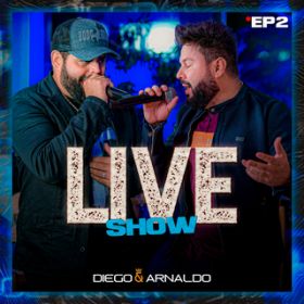 Iludir Amante (Ao Vivo) / Diego & Arnaldo