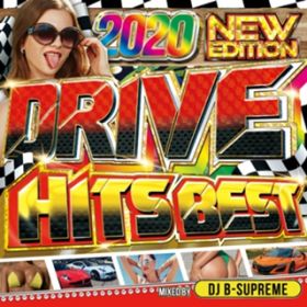 Ao - DRIVE HITS BEST -NEW EDITION- AKhCu~bNX / DJ B-SUPREME