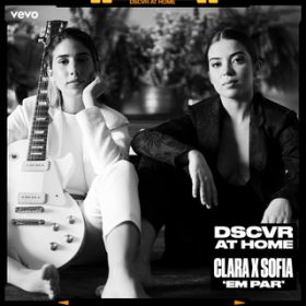 Em Par (Vevo DSCVR Performance) / Clara x Sofia