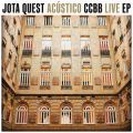 Ao - Jota Quest Acustico CCBB LIVE EP / Jota Quest