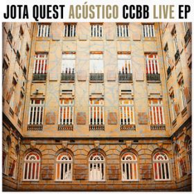 A Voz do Coracao (Acustico Live) / Jota Quest