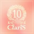 アルバム - ClariS 10th year StartinG 仮面(ペルソナ)の塔 - #3 テイクオフ (解放) - / ClariS