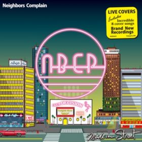 What's Going On (Cover) / Neighbors Complain