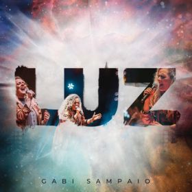 Ao - Luz / Gabi Sampaio