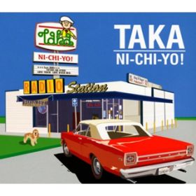 Ao - NI-CHI-YO! / TAKA