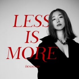Less is More / Bc^