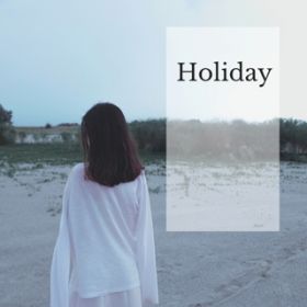 Ao - Holiday / LISA
