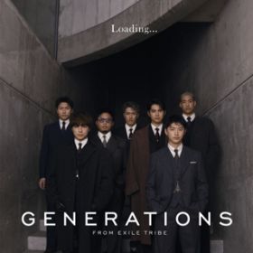 アルバム - Loading．．． / GENERATIONS from EXILE TRIBE