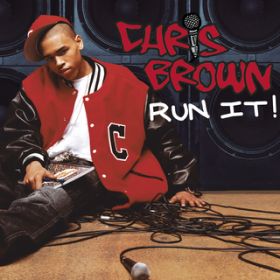 Run It! (That Kid Chris Remix) / Chris Brown