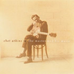 Ao - The Master And His Music / Chet Atkins