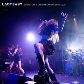 jVj (The LAST LIVE at LIQUID ROOM, Tokyo, 2020) / LADYBABY