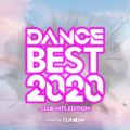Ao - DANCE BEST 2020 -CLUB HITS EDITION- mixed by DJ hiibow (DJ MIX) / DJ hiibow