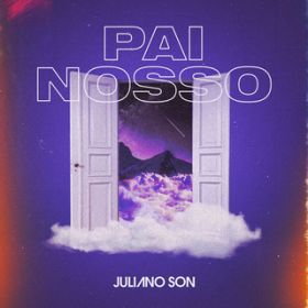 Pai Nosso featD Daniel Kowalski / Juliano Son