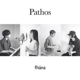 Pathos / fhana