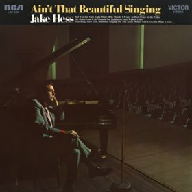 Ain't That Beautiful Singing / Jake Hess