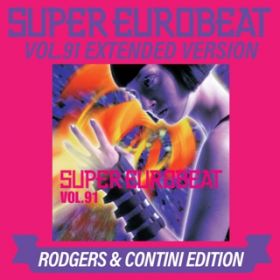 Ao - SUPER EUROBEAT VOLD91 EXTENDED VERSION RODGERS  CONTINI EDITION / VDAD