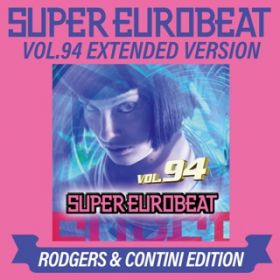 Ao - SUPER EUROBEAT VOLD94 EXTENDED VERSION RODGERS  CONTINI EDITION / VDAD