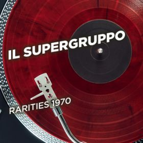 Ao - Rarities 1970 / Il Supergruppo