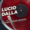 Ao - 1970 Recording Session / Lucio Dalla