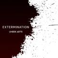 UNEEK ARTS̋/VO - EXTERMINATION