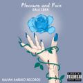 Ao - Pleasure and pain / BALA SBKN