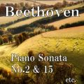 Beethoven: Piano Sonata NoD2  15, etcD