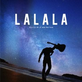 LALALA / NC[L[Y with Thai Trinh