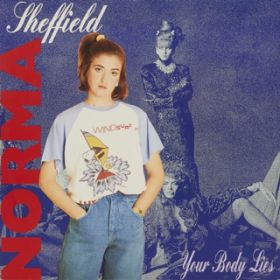 YOUR BODY LIES (Instrumental version) / NORMA SHEFFIELD