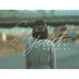Ao - Green Youth / o[~[