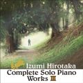 Ao - COMPLETE SOLO PIANO WORKS 3 / aG