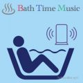 Bath Time Music