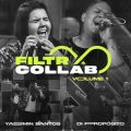 Ao - Filtr Collab - Yasmin Santos e Di Proposito Vol 1D / Yasmin Santos^Di Proposito