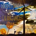 Hightown To Di Island