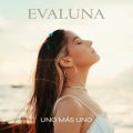 Evaluna Montaner̋/VO - Uno Mas Uno