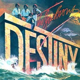 Destiny / THE JACKSONS