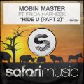 Mobin Master̋/VO - Hide U (feat. Frida Harnesk) [Anigma Sunset Mix]