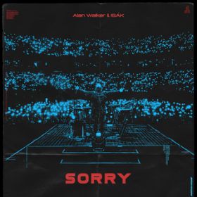 Sorry feat. ISAK / Alan Walker