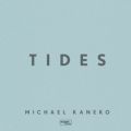 Michael Kanekő/VO - Tides